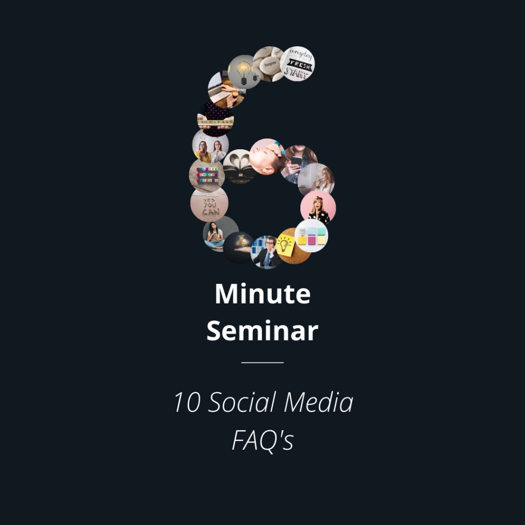 Six-Minute-Video-10-Social-Media-FAQs-1024x1024