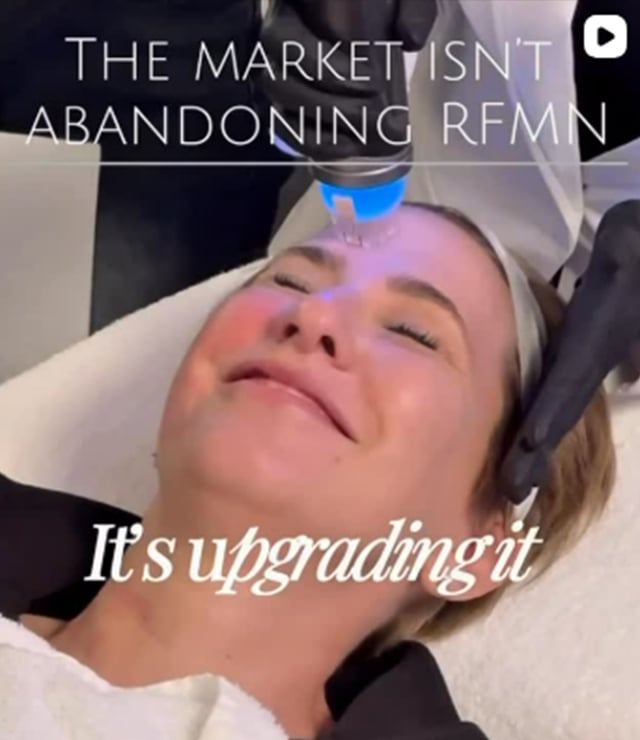 Woman receiving RFMN facial treatment, smiling with eyes closed. Text reads: 'The market isn't abandoning RFMN, it's upgrading it.